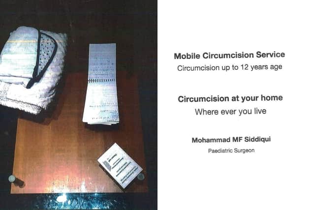 Siddiqui would perform the procedures with "no PPE" and "no sanitised equipment" the court heard. Right is his business card for the mobile circumcision service.