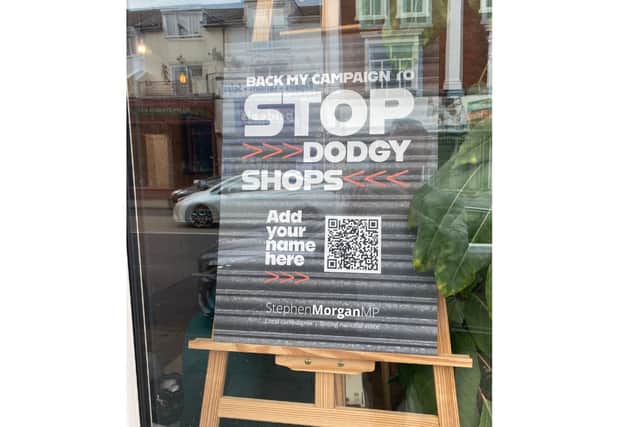 MP Stephen Morgan’s office advertising his campaign to “stop dodgy shops”
