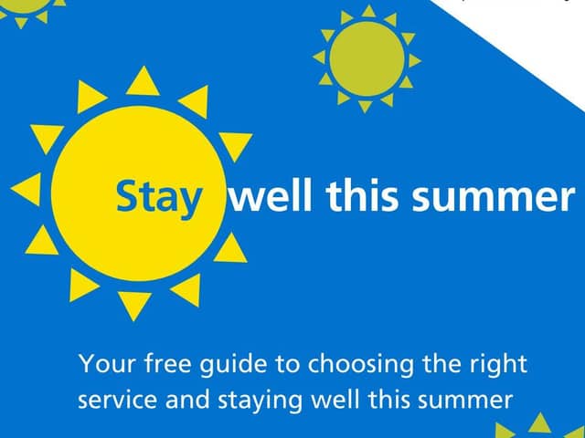 Advice includes staying safe in the sun, information on preparing for a trip away and self-care, including how to look after your mental health