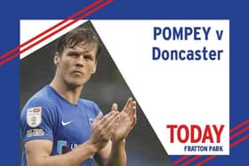 Pompey entertain Doncaster Rovers today at Fratton Park