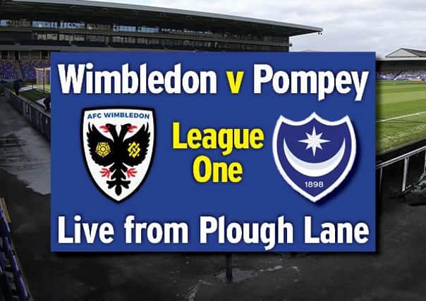 Pompey travel to AFC Wimbledon today in League One.