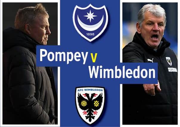 Pompey play host to AFC Wimbledon tonight in League One.