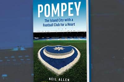 Pompey: The Island City With A Football Club For A Heart is published on Monday, December 14