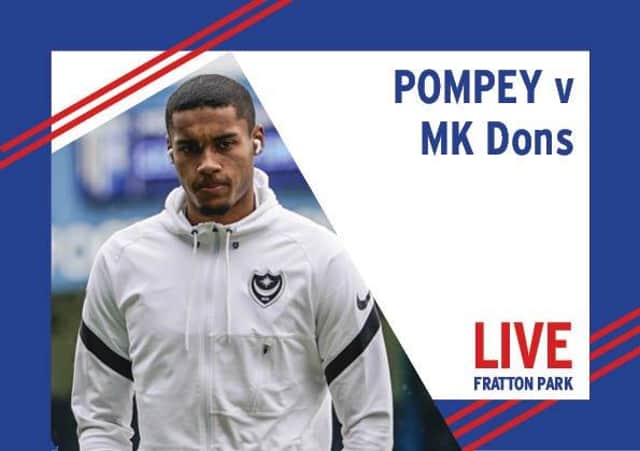 Pompey play host to MK Dons today in League One
