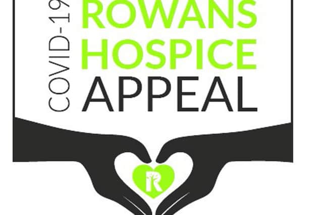 Rowans Hospice has launched a COVID-19 appeal