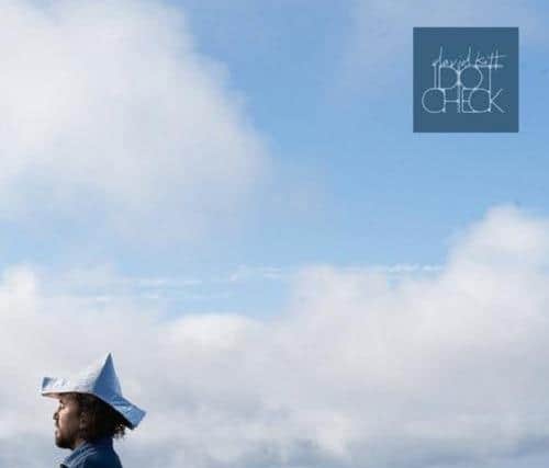 David Kitt (Re-Warm)“Idiot Check”Ambitious and atmospheric fare from gifted Irish singer-songwriter Kitt, adding to the impressive body of work that he’s assembled since releasing his debut CD  in 2000.
