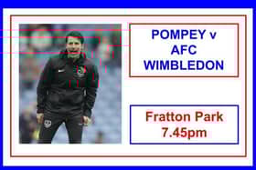 Pompey take on AFC Wimbledon in the Papa John's Trophy this evening.