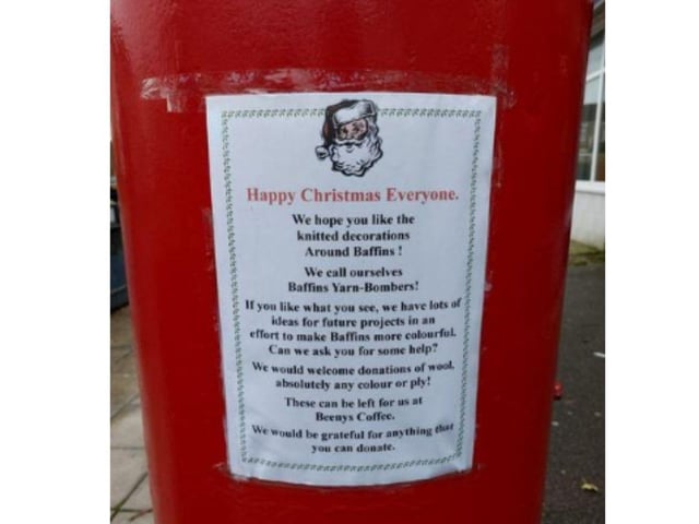 A group called the Baffins Yarn-Bombers made the decoration and are asking for donations of wool to help them decorate the community in the future.
Picture: Joe Williams