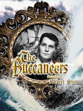 Robert Shaw starred in the Buccaneers