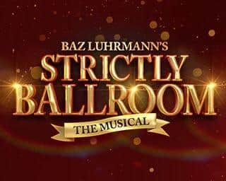 Strictly Ballroom the Musical has been postponed until autumn 2021 due to the coronavirus pandemic.