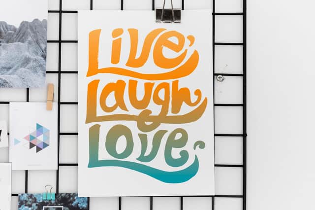 Live, Laugh, Love - the kind of 'artwork' that makes Steve Canavan feel queasy. Picture by Shutterstock