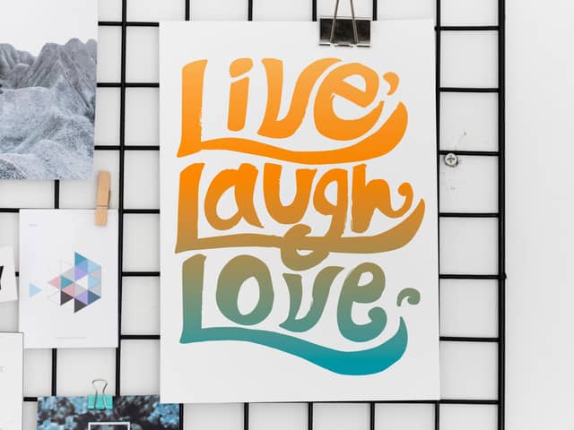 Live, Laugh, Love - the kind of 'artwork' that makes Steve Canavan feel queasy. Picture by Shutterstock