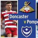 Pompey head to Doncaster Rovers' Keepmoat Stadium tonight in League One.