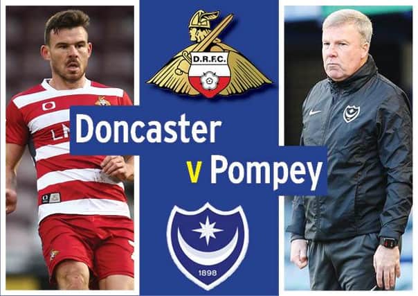Pompey head to Doncaster Rovers' Keepmoat Stadium tonight in League One.