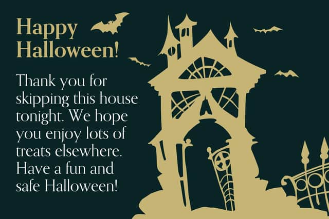 A friendly Halloween poster to help deter would be trick-or-treaters.