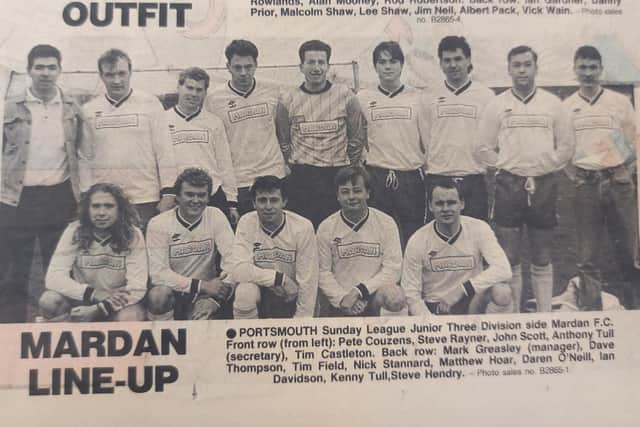 Mardan, Portsmouth Sunday League. Back (from left): Mark Greasley (manager), Dave Thompson, Tim Field, Nick Stanndard, Matthew Hoar, Daren O'Neill, Ian Davidson, Kenny Tull, Steve Hendry. Front: Pete Couzens, Steve Rayner, John  Scott, Anthony Tull (secretary)