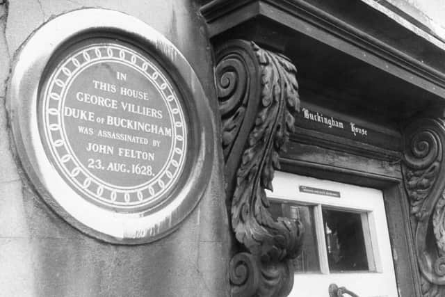 The plaque in High Street, Old Portsmouth, on the house where the Duke of Buckingham was murdered in 1628