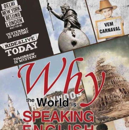 The cover of Michael Syke' book Why the World is Speaking English
Published by Austin Macauley Publishing
