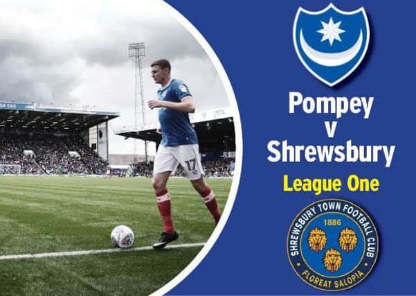Pompery host Shrewsbury today in League One