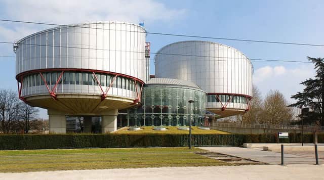 The European Court of Human Rights in Strasbourg is due to deliver its findings today