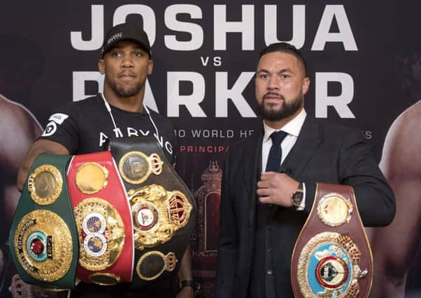 The heavyweight unification fight between Anthony Joshua, left, and Joseph Parker is the main event tonight