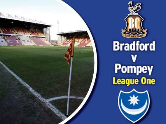 Pompey travel to Bradford tonight in League One