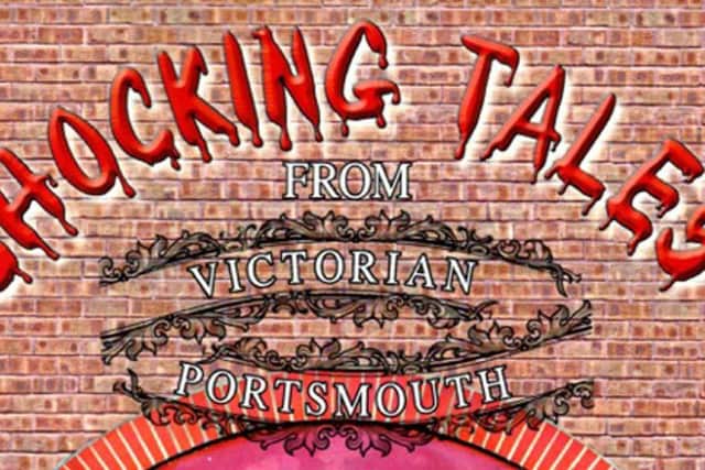 jpns 230518 rw

The cover of shocking tales from Victorian Portsmouth

Paul Newells book Shocking Tales from Victorian Portsmouth