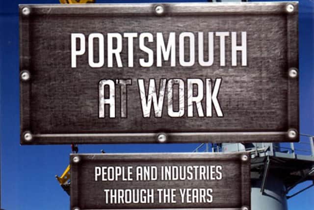 The cover of Portsmouth at Work by Philip MacDougall.