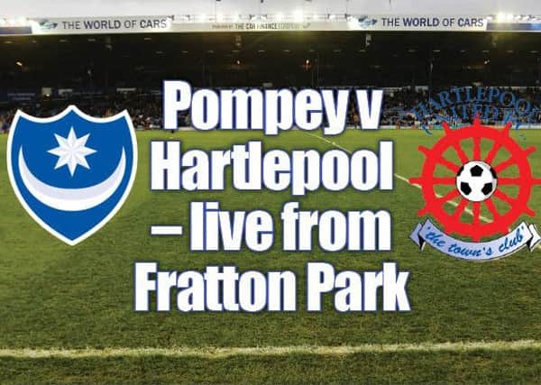 Pompey entertain Hartlepool in League Two today
