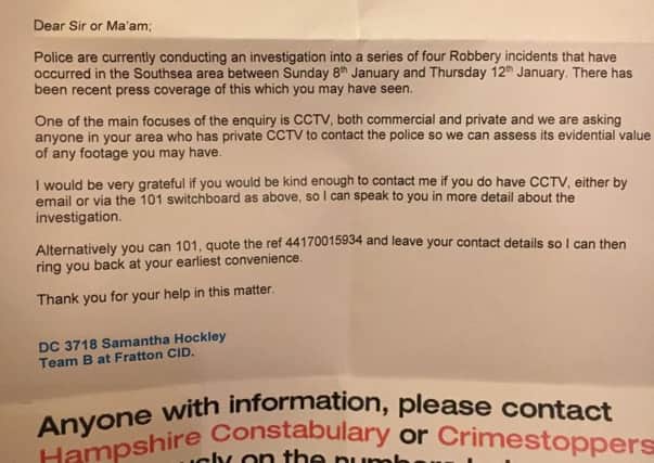 Residents have received a letter from police appealing for CCTV footage in relation to four Southsea robberies appealing for CCTV