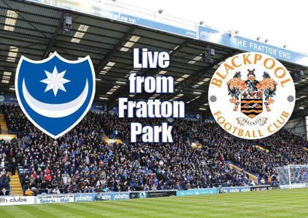 Pompey host Blackpool tonight in League Two