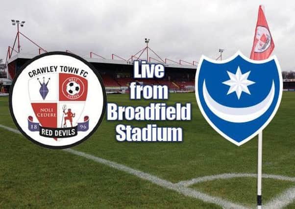 Pompey travel to Crawley in League Two tonight