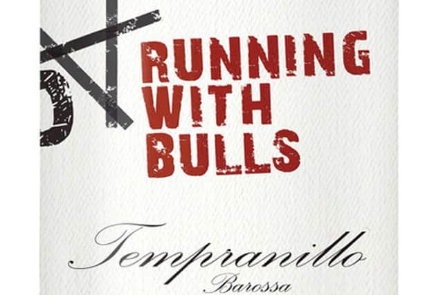Alistair's choice to drink with a sausage supper, Running with Bulls Tempranilo