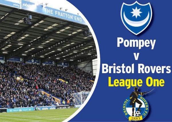 Pompey host Bristol Rovers in League One tonight